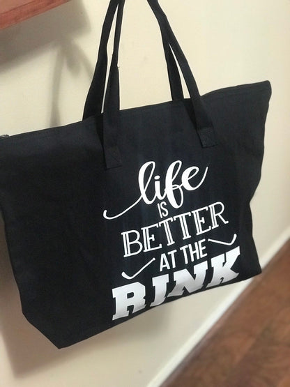 Lifes Better at the Rink Oversized Tote