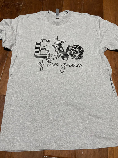 Love of the Game Baseball- Adult Unisex Crewneck T-shirt