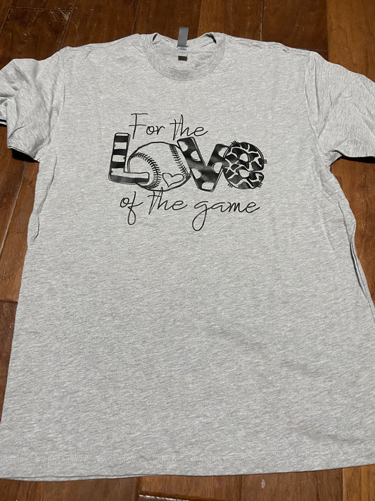 Love of the Game Baseball- Adult Unisex Crewneck T-shirt